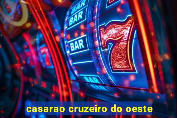 casarao cruzeiro do oeste